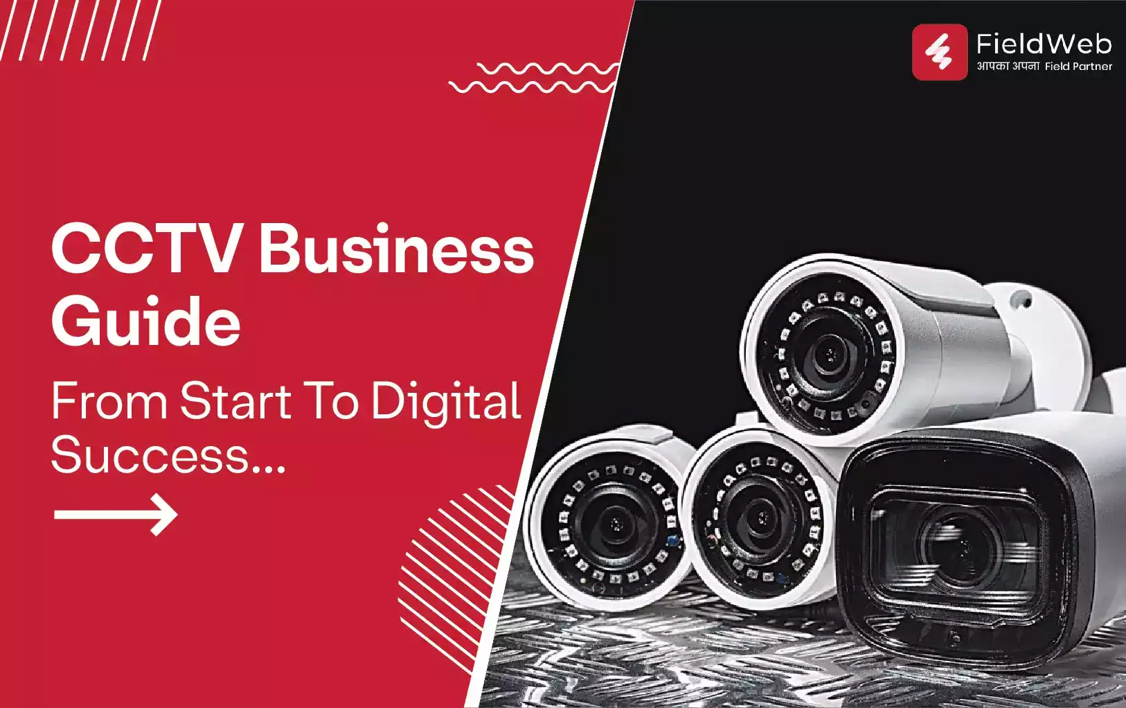 An image shows high-quality CCTV cameras kept aside & the other half of the image is on a red background with white text about the camera's features.